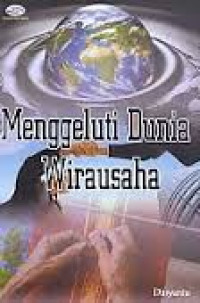 MENGGELUTI DUNIA WIRAUSAHA