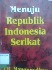 MENUJU REPUBLIK INDONESIA SERIKAT