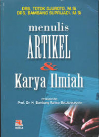 MENULIS ARTIKEL DAN KARYA ILMIAH