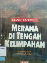 MERANA DI TENGAH KELIMPAHAN