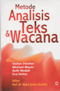 METODE ANALISIS TEKS DAN WACANA