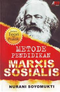 METODE PENDIDIKAN MARXIS SOSIALIS