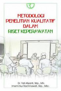 METODOLOGI PENELITIAN KUALITATIF DALAM KEPERAWATAN