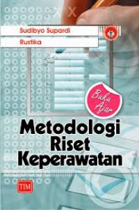 METODOLOGI RISET KEPERAWATAN