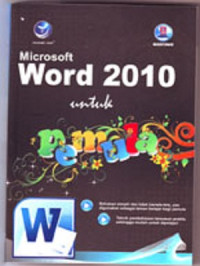 MICROSOFT WORD 2010 UNTUK PEMULA