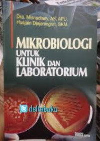 MIKROBIOLOGI UNTUK KLINIK DAN LABORATORIUM