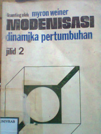 MODENISASI DINAMIKA PERTUMBUHAN