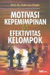 MOTIVASI KEPEMIMPINAN DAN EFEKTIVITAS KELOMPOK