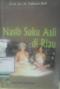 NASIB SUKU ASLI DI RIAU