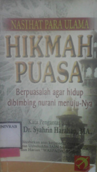 NASIHAT PARA ULAMA HIKMAH PUASA