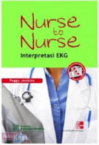 NURSE TO NURSE INTERPRETASI EKG