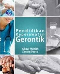 PENDIDIKAN KEPERAWATAN GERONTIK