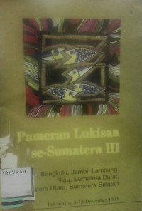 PAMERAN LUKISAN SE SUMATERA III