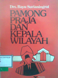 PAMONG PRAJA DAN KEPALA WILAYAH