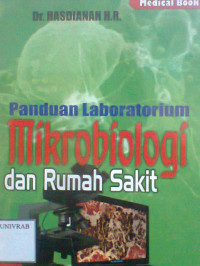 PANDUAN LABORATORIUM MIKROBIOLOGI DAN RUMAH SAKIT