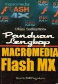 PANDUAN LENGKAP MACROMEDIA FLASH MX