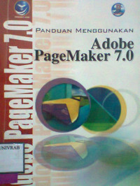 PANDUAN MENGGUNAKAN ADOBE PAGEMAKER 7.0