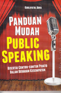 PANDUAN MUDAH PUBLIC SPEAKING