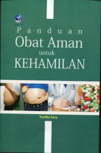 PANDUAN OBAT AMAN UNTUK KEHAMILAN