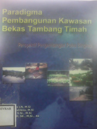 PARADIGMA PEMBANGUNAN KAWASAN BEKAS TAMBANG TIMAH