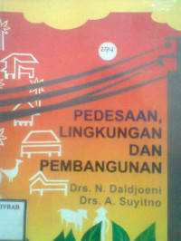 PEDESAAN LINGKUNGAN DAN PEMBANGUNAN