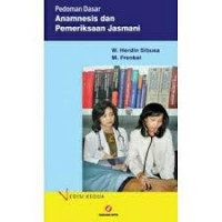 PEDOMAN DASAR ANAMNESIS DAN PEMERIKSAAN JASMANI