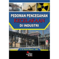 PEDOMAN PENCEGAHAN KECELAKAAN DI INDUSTRI