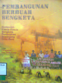 PEMBANGUNAN BERBUAH SENGKETA