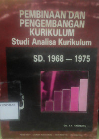 PEMBINAAN DAN PENGEMBANGAN KURIKULUM