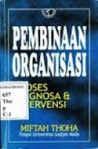 PEMBINAAN ORGANISASI PROSES DIAGNOSA DAN INTERVENSI