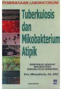 PEMERIKSAAN LABORATORIUM TUBERKULOSIS DAN MIKOBAKTERIUM ATIPIK