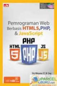 PEMROGRAMAN WEB BERBASIS HTML5 PHP DAN JAVASCRIPT