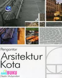 PENGANTAR ARSITEKTUR KOTA