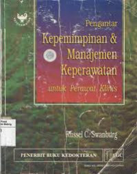 PENGANTAR KEPEMIMIPINAN DAN MANAJEMEN KEPERAWATAN