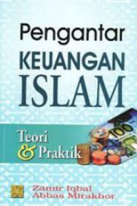 PENGANTAR KEUANGAN ISLAM TEORI DAN PRAKTIK