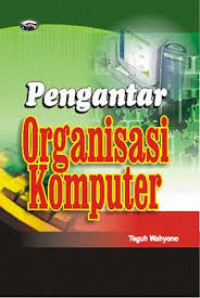 PENGANTAR ORGANISASI KOMPUTER