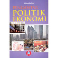 PENGANTAR POLITIK EKONOMI