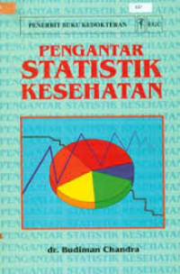 PENGANTAR STATISTIK KESEHATAN