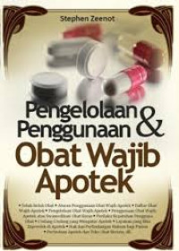 PENGELOLAAN DAN PENGGUNAAN OBAT WAJIB APOTEK