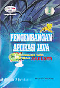 PENGEMBANGAN APLIKASI JAVA BERBASIS WEB DENGAN JBUILDER