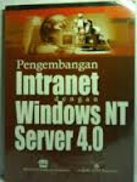 PENGEMBANGAN INTRANET DENGAN WINDOWS NT SERVER 4.0