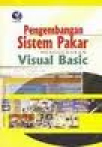 PENGEMBANGAN SISTEM PAKAR MENGGUNAKAN VISUAL BASIC