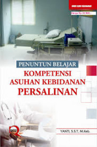 PENUNTUN BELAJAR KOMPETENSI ASUHAN KEBIDANAN PERSALINAN