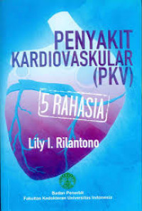 PENYAKIT KARDIOVASKULAR 5 RAHASIA