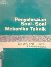 PENYELESAIAN SOAL - SOAL MEKANIKA TEKNIK