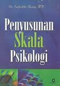 PENYUSUNAN SKALA PSIKOLOGI