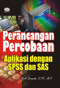 PERANCANGAN PERCOBAAN APLIKASI DENGAN SPSS DAN SAS