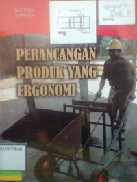 PERANCANGAN PRODUK YANG ERGONOMI