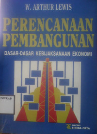 PERENCANAAN PEMBANGUNAN DASAR - DASAR KEBIJAKSANAAN EKONOMI