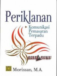 PERIKLANAN KOMUNIKASI PEMASARAN TERPADU